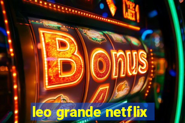 leo grande netflix